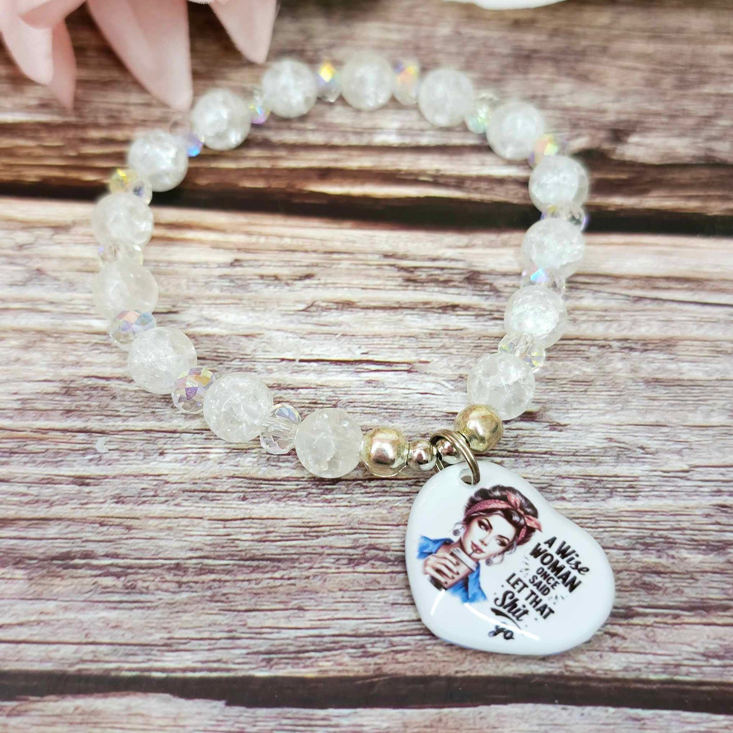 17 cm a wise woman once said let that sh*t go charm bracelet (39a)