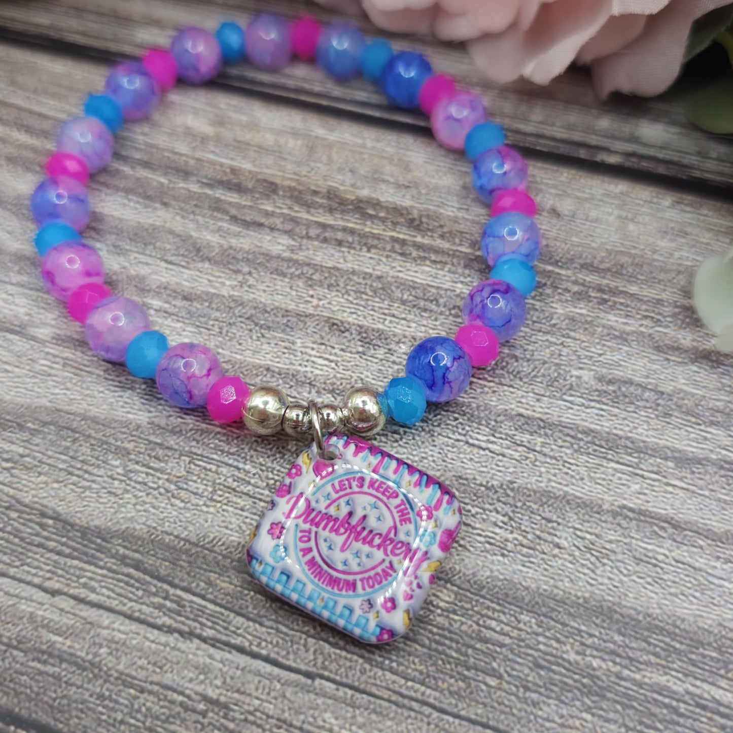 16cm let's keep the dumfu*kery to a minumum today Handmade Beaded Bracelet with Unique Charm – Glass or Gemstone Beads (135a)
