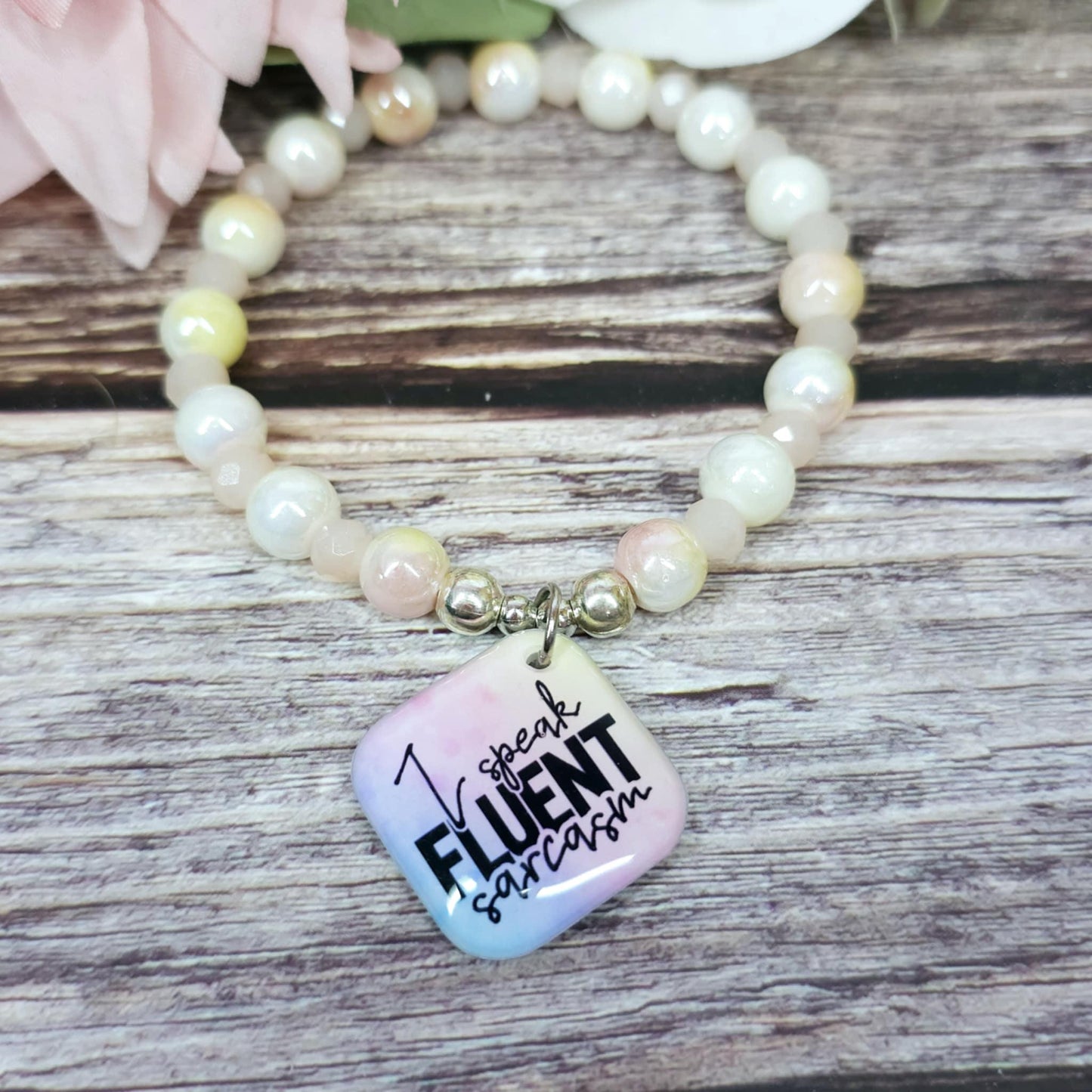 17cm I speak fluent sarcasm Handmade Beaded Bracelet with Unique Charm – Glass or Gemstone Beads (122a)