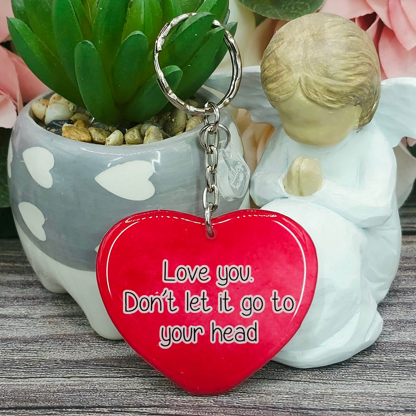 Love you. Don't let it go to your head heart keepsake