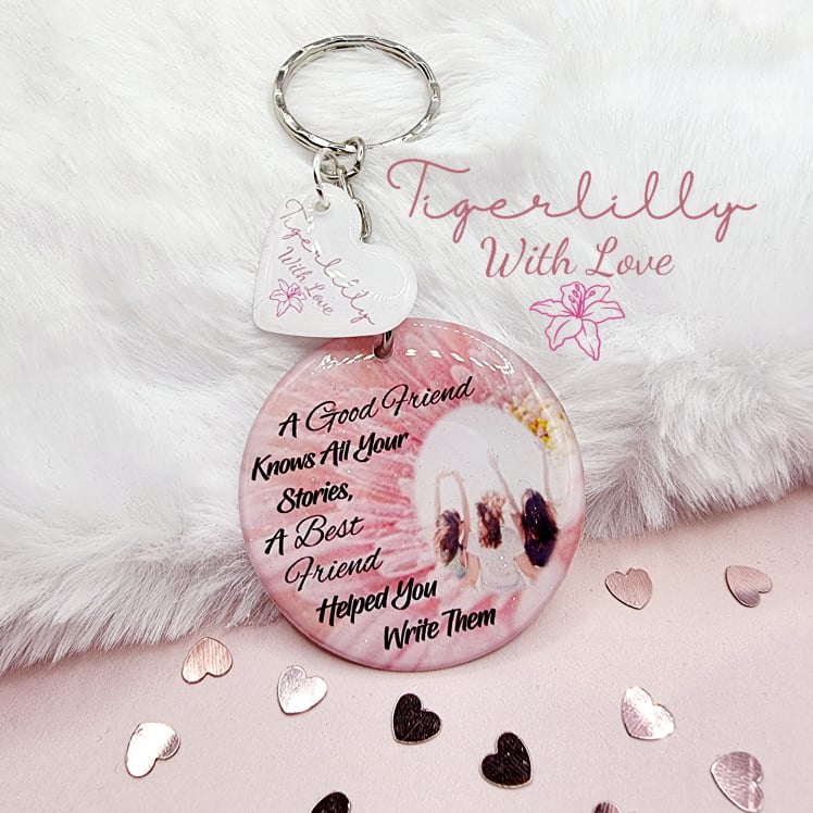 a good friend knows all your stories personalised photo keyring, verse keyring, keepsake