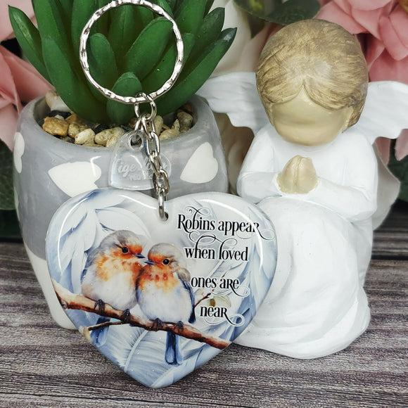 Robins appear when loved ones are near, heart shaped keyring keepsake