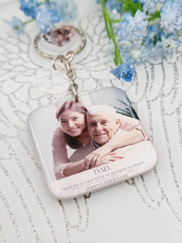 dad, thankyou for never letting me give up on my dreams happy fathers day square photo keyring, personalised keyring, keepsake