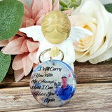 i will carry you with me always personalised photo keyring, verse keyring, keepsake