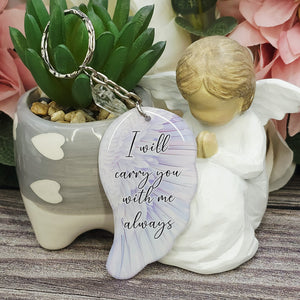 I will carry you with me always angel wing keyring, verse keyring, keepsake