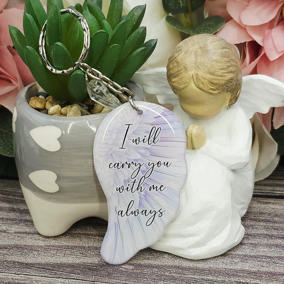 I will carry you with me always angel wing keyring, verse keyring, keepsake