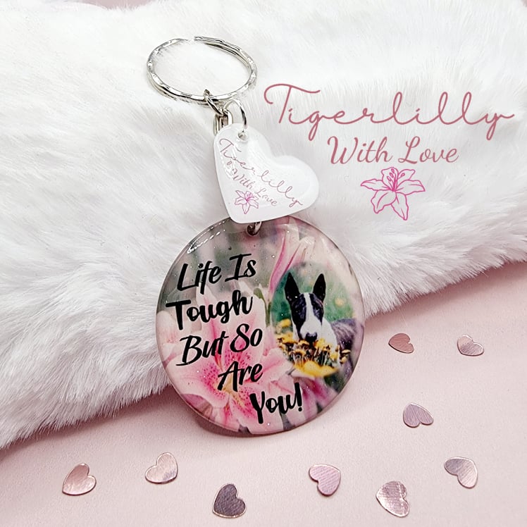 life is tough but so are you personalised photo keyring, verse keyring, keepsake