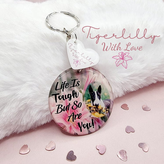 life is tough but so are you personalised photo keyring, verse keyring, keepsake