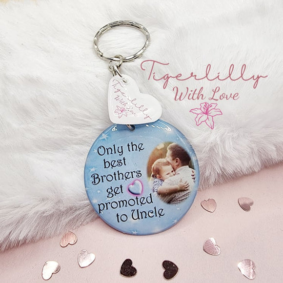 only the best brothers get promoted to uncle personalised photo keyring, verse keyring, keepsake