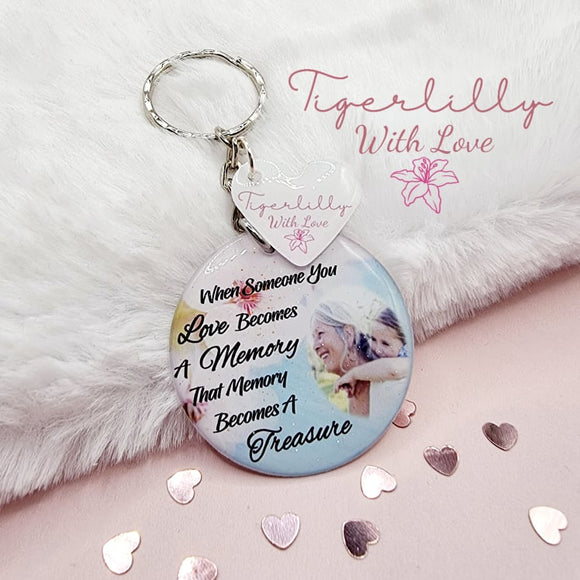 when someone you love becomes a memory personalised photo keyring, verse keyring, keepsake