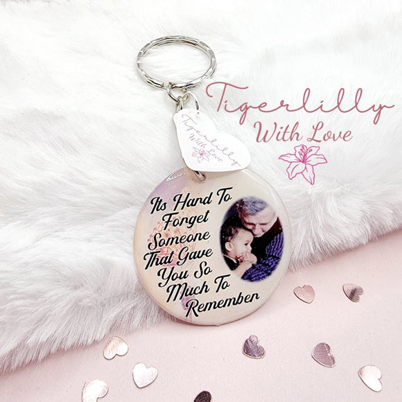 its hard to forget someone personalised photo keyring, verse keyring, keepsake