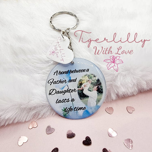 a bond between a father and daughter personalised photo keyring, verse keyring, keepsake