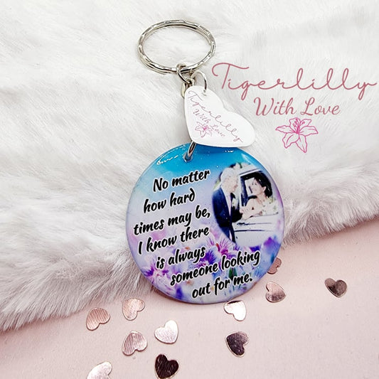 no matter how hard times may be personalised photo keyring, verse keyring, keepsake