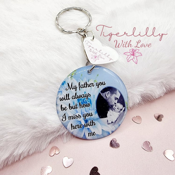 my father you will always be personalised photo keyring, verse keyring, keepsake