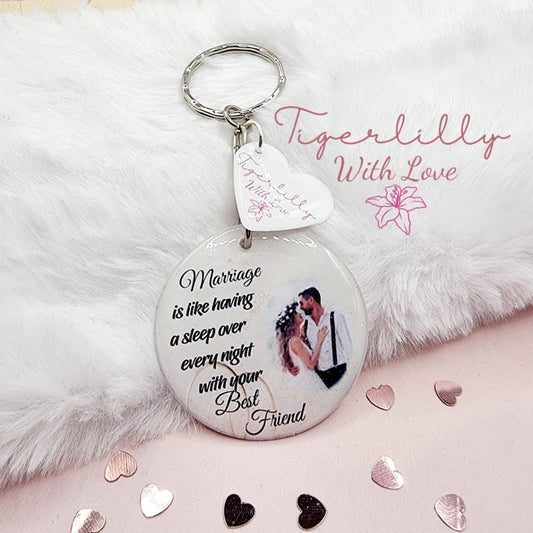 marriage is like having a sleepover personalised photo keyring, verse keyring, keepsake