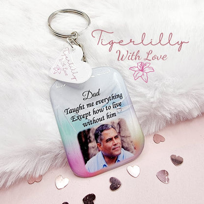 male taught me everything personalised photo keyring, verse keyring, keepsake