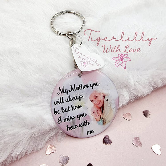 my mother you will always be personalised photo keyring, verse keyring, keepsake