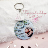 your first breath took mine away personalised photo keyring, verse keyring, keepsake