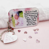 if tears could build a stairway and memories a lane personalised photo keyring, verse keyring, keepsake