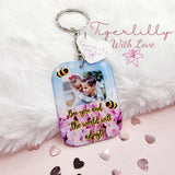 bee you and the world will adjust! personalised photo keyring, verse keyring, keepsake