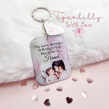the love between a mother and her daughter personalised photo keyring, verse keyring, keepsake