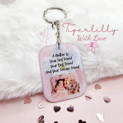 a mother is your first friend personalised photo keyring, verse keyring, keepsake