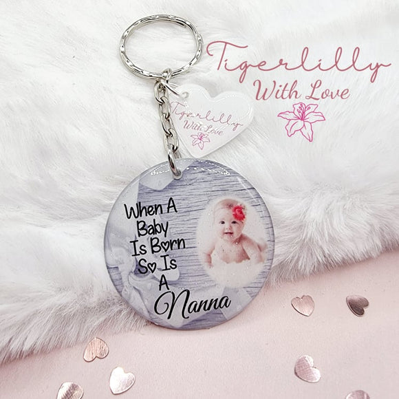 when a baby is born so is a... personalised photo keyring, verse keyring, keepsake