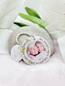 you taught me everything, except how to live without you personalised photo keyring, verse keyring, keepsake