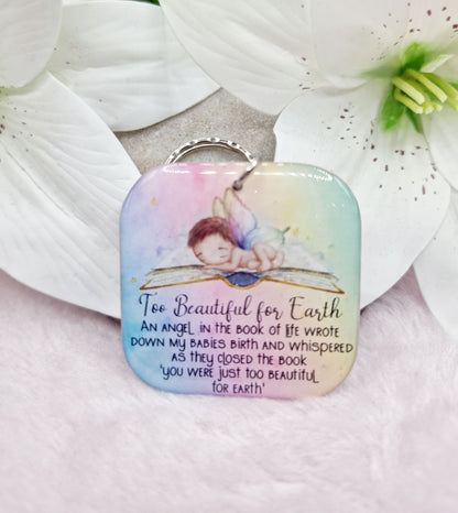 too beautiful for earth  baby loss keyring, verse keyring, keepsake